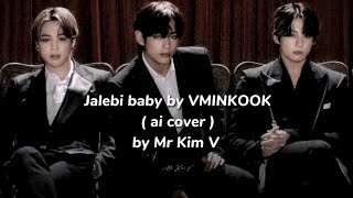 Jalebi Baby by VMINKOOK (ai cover) || FMV by MrKimV Resimi