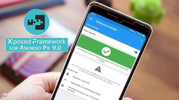 How To Install Ed-Xposed Framework On Android Pie