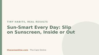 Sun-Smart Every Day: Easy Sunscreen Habit for Healthy Skin