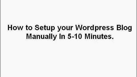 How to Install Wordpress without Fantastico (check link for updated tutorial)