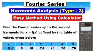 Fourier Series | Harmonic Analysis | Type - 3 | Easy method using calculator | Problem in Tamil