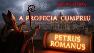 PETRUS ROMANUS - O Último Papa: Por que o Vaticano Teme a Profecia de Malaquias?