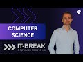 IT-Брейк: Основы Computer Science - Как получить базу знаний всего за 6 занятий?