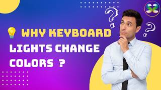 💡 Why Keyboard Lights Change Colors ? screenshot 3