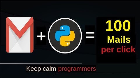Send 100 Mails With Just "One Click" Using Python