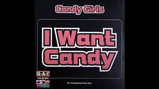 Candy Girls - I Want Candy [Candy Girls Extended Mix]