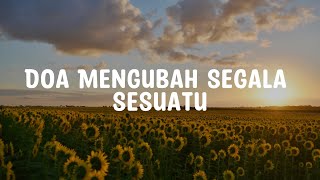 Doa Mengubah Segala Sesuatu - Vania Larissa (Lirik) Lagu Rohani