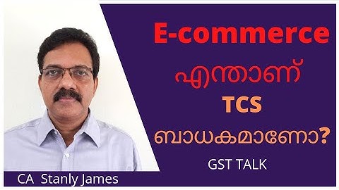 E-Commerce and TCS - Explained