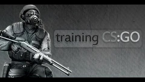 CS:GO - My Daily Training routine