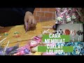 Cara membuat coklat lolipop