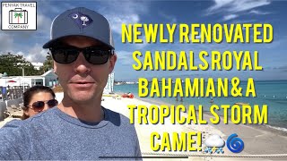 Wow! Our Trip to the Newly Renovated Sandals Royal Bahamian and During Tropical Storm Alex!