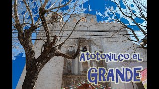 Atotonilco el Grande