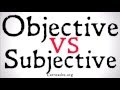 Objectif vs subjectif distinction philosophique