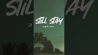 KINWAY -  อยู่ที่เดิม  ( STILL STAY ) //// MIXTAPE