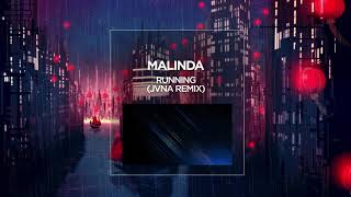 Malinda - Running (JVNA Remix)