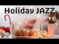 Happy Holiday Jazz Piano: Winter Holiday Jazz Music - Relaxing Piano JAZZ Music