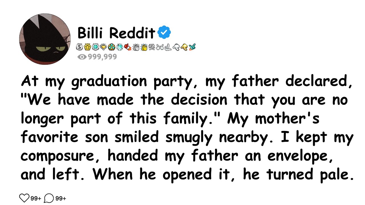 At my graduation party, my father declared, 
