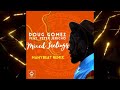 Doug gomez feat peter jericho     mixed feelings  manybeat afro latin remix