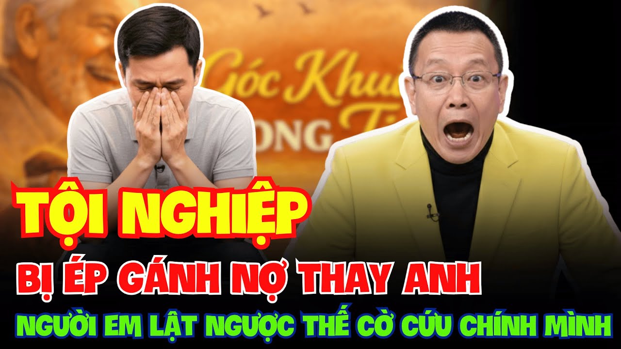 TÂM SỰ CÙNG VĂN SÂM - Bị Ép Gánh Nợ Thay Anh Trai, Người Em Lật Ngược Thế Cờ Và Cái kết !