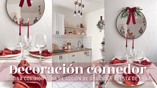 🎄 DECORACIÓN COMEDOR PEQUEÑO | PUESTA DE MESA | ACCIÓN DE GRACIAS + COCINA CONMIGO CENA ESPECIAL