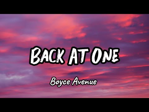 Boyce Avenue - Back At One