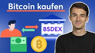 Bitcoin kaufen: SchrittfürSchritt Anleitung mit BSDEX (Börse Stuttgart Digital Exchange)