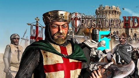 Stronghold Crusader HD #5-Jerusalem the final assault