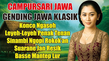 GENDING KLASIK PENGANTAR TIDUR - UYON UYON PALING NYAMLENG - KAGEM KONCO TURU