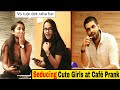 SEDUC!NG CUTE GIRLS at Café Prank ! Funny reactions 🤣🤣| Pranks in India 2019 | Indian pranks 2019