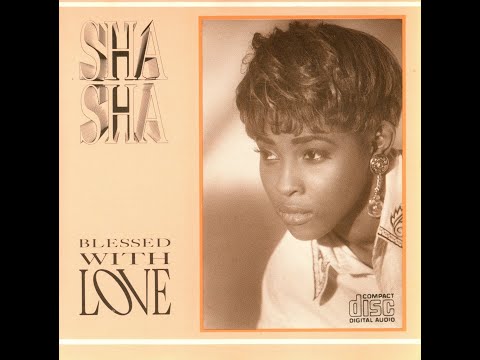 Sha Sha - Blessed With Love (UK STREET SOUL / SMOOTH R&B / RARE 