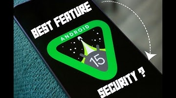 New Security Feature in Android 15 🔥 | Features of Android 15