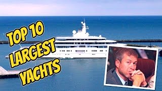 Top 10 largest yachts IN THE WORLD