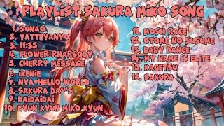 PLAYLIST SAKURA MIKO SONG