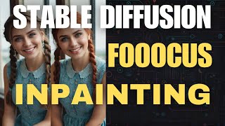 Stable Diffusion  Inpainting with Fooocus  Don't Regenerate, Fix!