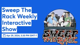 Sweep The Rack Weekly Interactive Show