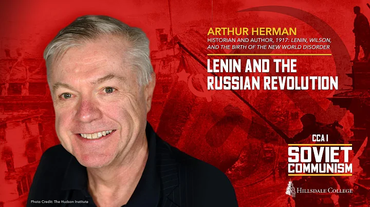 Lenin and the Russian Revolution - Arthur Herman