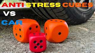 ANTI STRESS CUBES vs CAR!  Crushing Crunchy & Soft Things by Car!