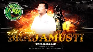 BRAJAMUSTI : TAMPIL MEWAH PASCA MABUNG