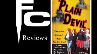 Plain Devil Movie Review on The FInal Cut