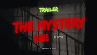 Download Lagu THE MYSTERY SERIES CHAPTER 1 TRAILER BY NM PRODUCTION BASE  MP3