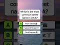 Which is the most common street name in U.S.A? #shorts #usa #quiz
