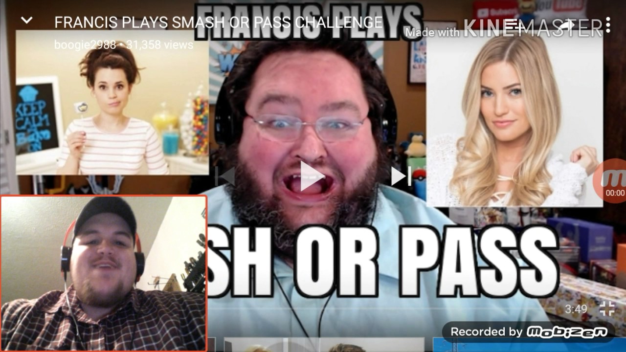 Francis Plays Smash Or Pass Challenge Reaction Youtube