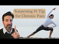 #1 tip for chronic pain - fibromyalgia, back pain, migraine, headaches, CRPS, pelvic pain.