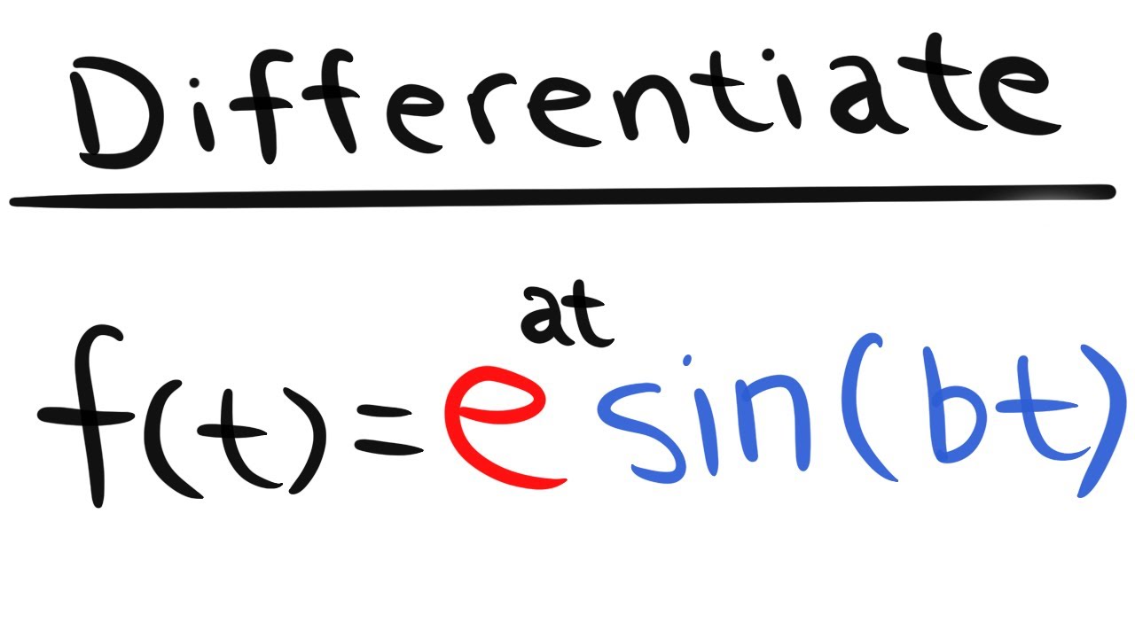 Classic Derivative Of E at sin bt Chain Rule And Product Rule YouTube classic-derivative-of-e-at-sin-bt-chain-rule-and-product-rule-youtube
