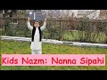 Kids nazm  ahmadiyyat ka nanna sipahi  musawar ahmad  atfal ul ahmadiyya nazm  bacho ki dunya