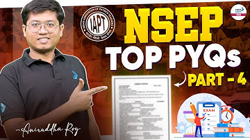 NSEP - Top PYQs - Part 4 || Physics Olympiad || #JEEMain2026 || @InfinityLearn-JEE
