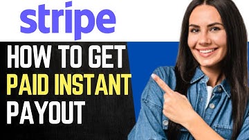 How To Get Paid Instant Payouts On Stripe (Full 2025 Guide) 
