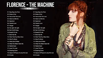 Florence - T. Machine Greatest Hits Full Album - Best songs of Florence - T. Machine