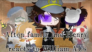 Afton family reacts to William AUs  | Bad Apple | Ft.Henry Emily | Luck of Fire