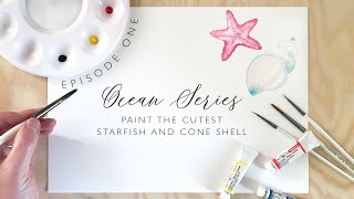 Paint a Cute Watercolour Starfish and Shells!